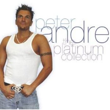 PETER ANDRE - THE PLATINUM COLLECTION