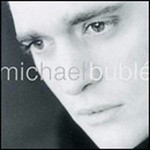 MICHAEL BUBLE - MICHAEL BUBLE (CD).