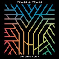 YEARS & YEARS - COMMUNION (CD)...