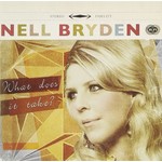 NELL BRYDEN - WHAT DOES IT TAKE
