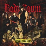 BODY COUNT - MANSLAUGHTER