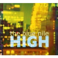 THE BLUE NILE - HIGH