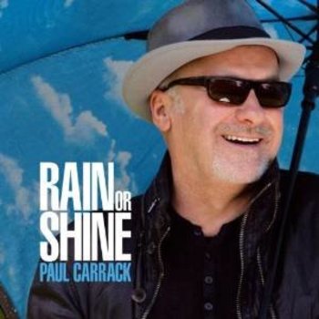 PAUL CARRACK - RAIN OR SHINE