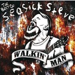 SEASICK STEVE - THE BEST OF WALKIN MAN