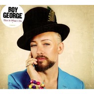 BOY GEORGE - THIS IS WHAT I DO