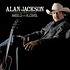 ALAN JACKSON - ANGELS AND ALCOHOL (CD)
