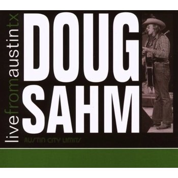 DOUG SAHM - LIVE FROM AUSTIN TX