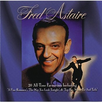 FRED ASTAIRE - 20 ALL-TIME FAVOURITES