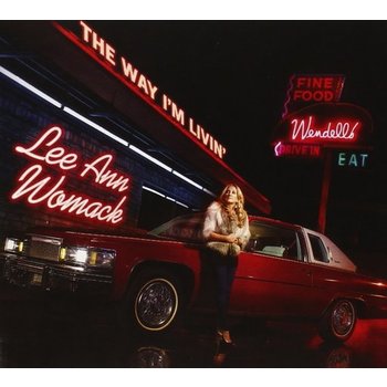 LEE ANN WOMACK - THE WAY I'M LIVIN'