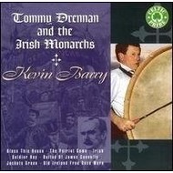 TOMMY DRENNAN AND THE IRISH MONARCHS - KEVIN BARRY (CD)...