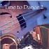 HAYDEN / MOHAN/ MCGRATH /O'CONNOR /KELLY / MCGLYNN - TIME TO DANCE 2