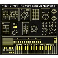 HEAVEN 17 - PLAY TO WIN THE VERY BEST OF