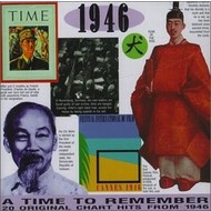 A TIME TO REMEMBER: 1946 - VARIOUS ARTISTS