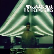NOEL GALLAGHER'S HIGH FLYING BIRDS - NOEL GALLAGHER'S HIGH FLYING BIRDS (CD)