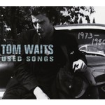 TOM WAITS - USED SONGS 1973-1980