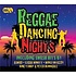 REGGAE DANCING NIGHTS - VARIOUS REGGAE ARTISTS (3 CD SET)