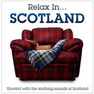 RELAX IN... SCOTLAND