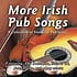 Sounds Irish, MORE IRISH PUB SONGS - VARIOUS ARTISTS