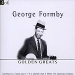 GEORGE FORMBY - GOLDEN HITS