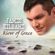 JAMES KILBANE - RIVER OF GRACE (CD)...