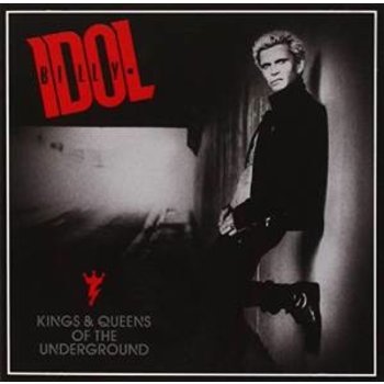 BILLY IDOL - KINGS AND QUEENS OF THE UNDERGROUND (CD)
