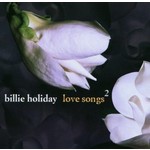 BILLIE HOLIDAY - LOVE SONGS 2