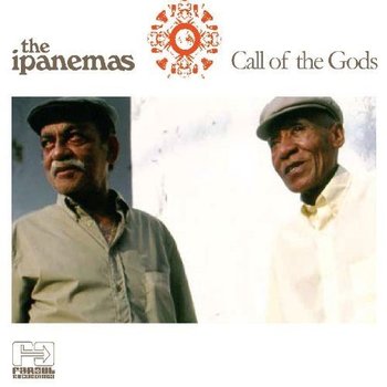 THE IPANEMAS - CALL OF THE GODS