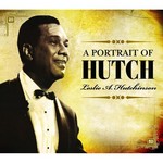 LESLIE A. HUTCHINSON - A PORTRAIT OF HUTCH