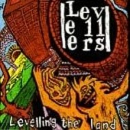 THE LEVELLERS - LEVELLING THE LAND