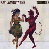 RAY LAMONTAGNE - TROUBLE (CD).