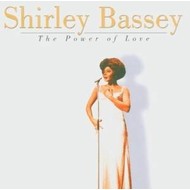 SHIRLEY BASSEY - THE POWER OF LOVE (CD)...