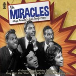 THE MIRACLES - SHOP AROUND - THE EARLY YEARS