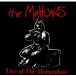 THE MAHONES - LIVE AT THE HORSESHOE