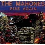 THE MAHONES - RISE AGAIN