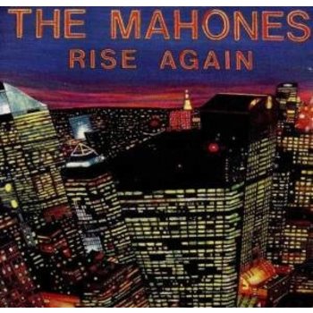 THE MAHONES - RISE AGAIN