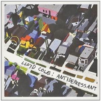 LLOYD COLE - ANTIDEPRESSANT
