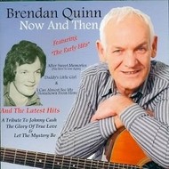 BRENDAN QUINN - NOW AND THEN (CD).. )