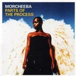 MORCHEEBA - PARTS OF THE PROCESS (CD).