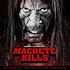 MACHETE KILLS - SOUNDTRACK