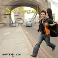 DON MESCALL - INNOCENT RUN (CD)...