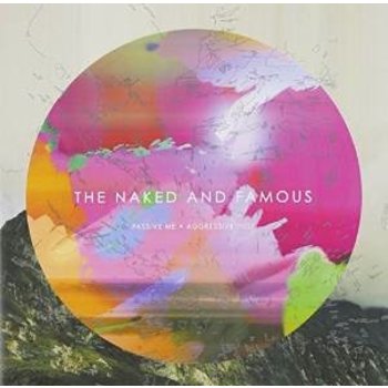 THE NAKED AND FAMOUS - PASSIVE ME & AGGRESSIVE (CD)