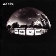 OASIS - DON'T BELIEVE THE TRUTH (CD)...