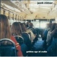 JOSH RITTER - GOLDEN AGE OF RADIO (2 Disc Set)