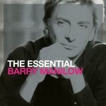BARRY MANILOW - THE ESSENTIAL BARRY MANILOW (2 CD SET)