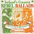 THE CLANCY BROTHERS AND TOMMY MAKEM - IRELAND'S GREATEST REBEL BALLADS (CD)