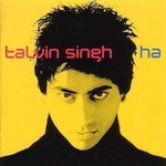 TALVIN SINGH - HA