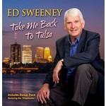 ED SWEENEY - TAKE ME BACK TO TULSA (CD).