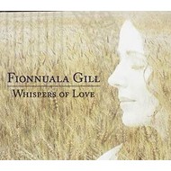 FIONNUALA GILL - WHISPERS OF LOVE (CD)...