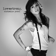 CHRISTINA PERRI - LOVESTRONG