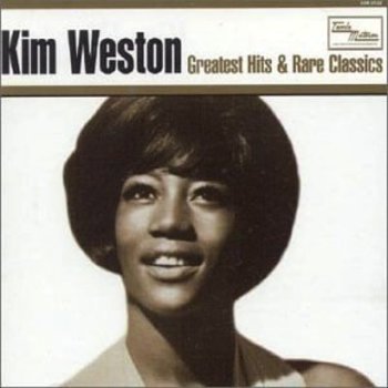 KIM WESTON - GREATEST HITS & RARE CLASSICS